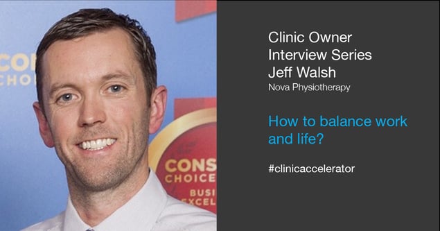 Clinic Owner Series Jeff Walsh